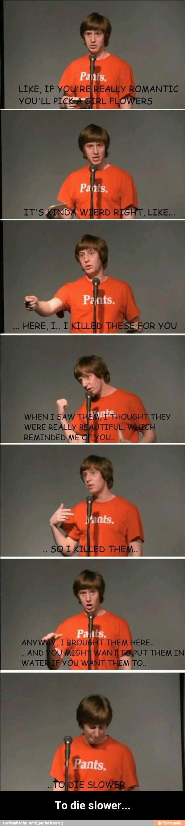 To die slower...