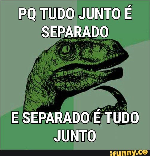 TUDO) JUNTO É
JUNTO