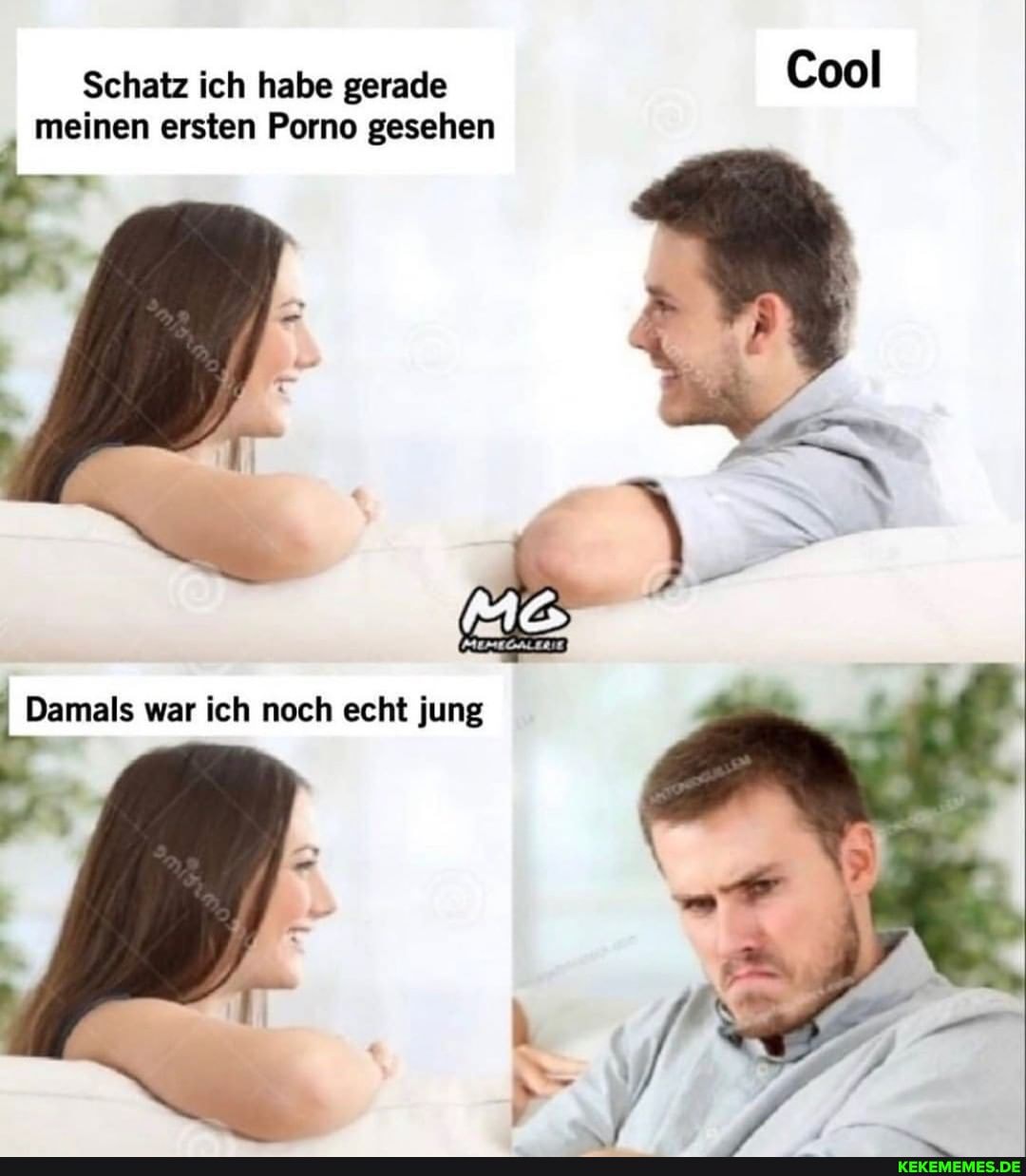 Schatz ich habe gerade Cool meinen ersten Porno gesehen
Damals war ich noch echt jung
