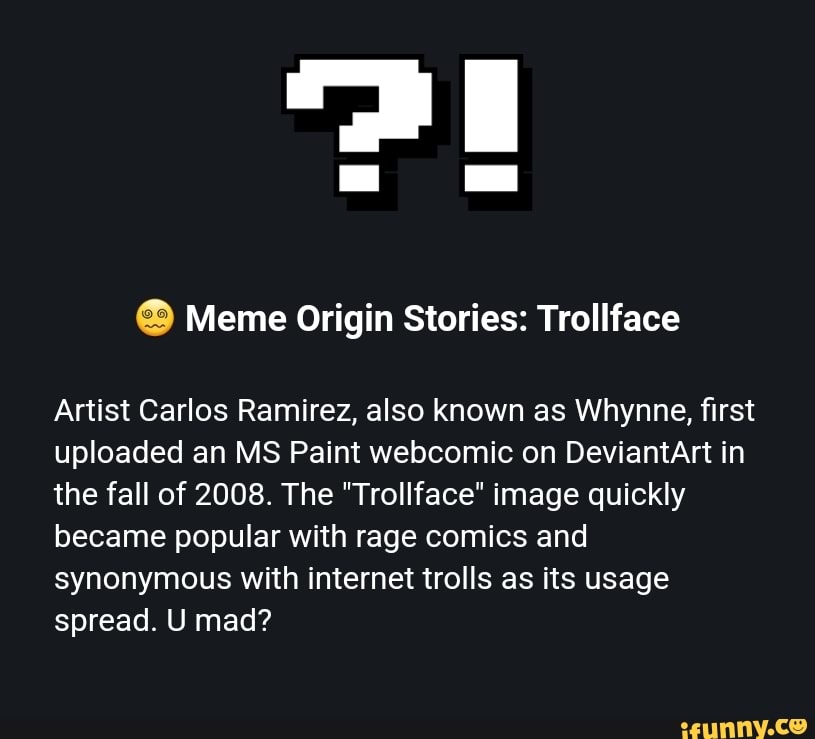 Meme Origin Stories Trollface Artist Carlos Ramirez, also known as