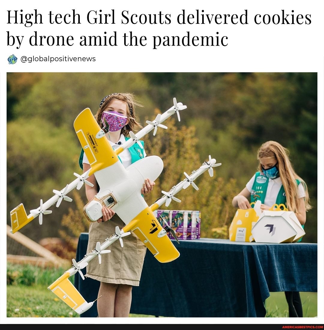 High tech Girl Scouts delivered cookies by drone amid the pandemic
@globalpositivenews