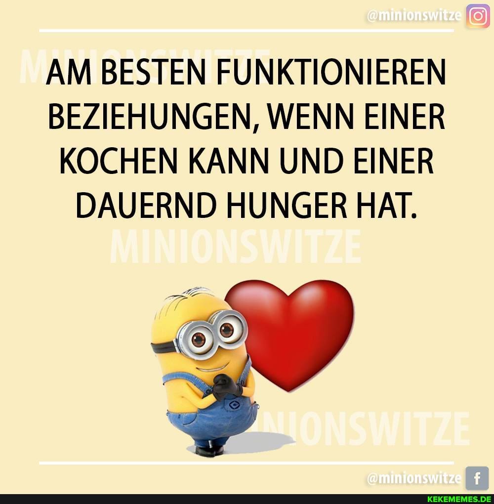 AM BESTEN FUNKTIONIEREN BEZIEHUNGEN, WENN EINER KOCHEN KANN UND EINER DAUERND HUNGER HAT.