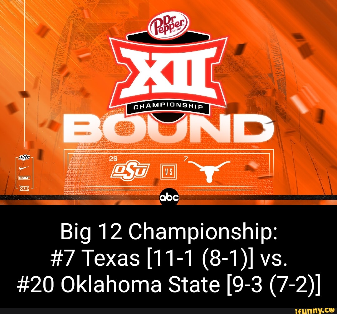 (CHAMPIONS SHIp I abc Big 12 Championship 7 Texas [111 (81)] vs