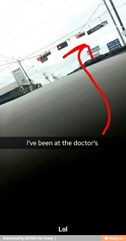 I‘ve been at the doctor's - Lol