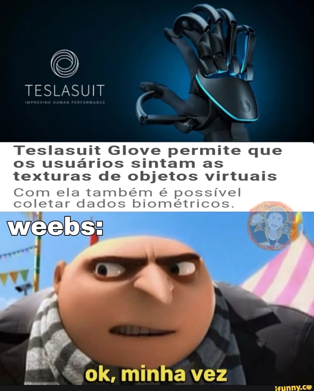 TESLASUIT
Teslasuit Glove permite que os usuários sintam as texturas de objetos virtuais
Com ela também é possível coletar dados biométricos.
weebs:
ok, minha vez