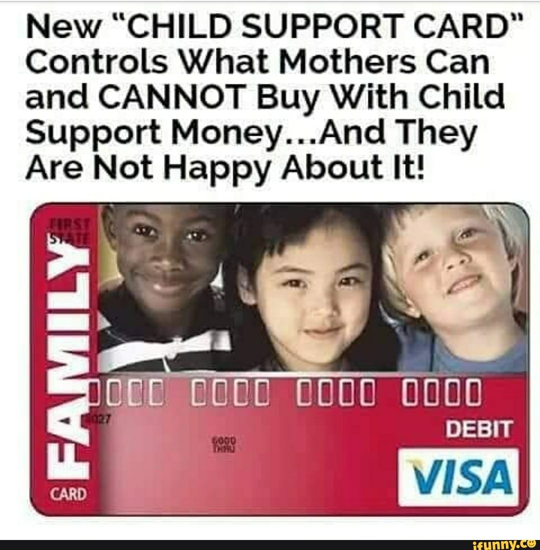 New "CHILD SUPPORT CARD" Controls What Mothers Can and CANNOT Buy With