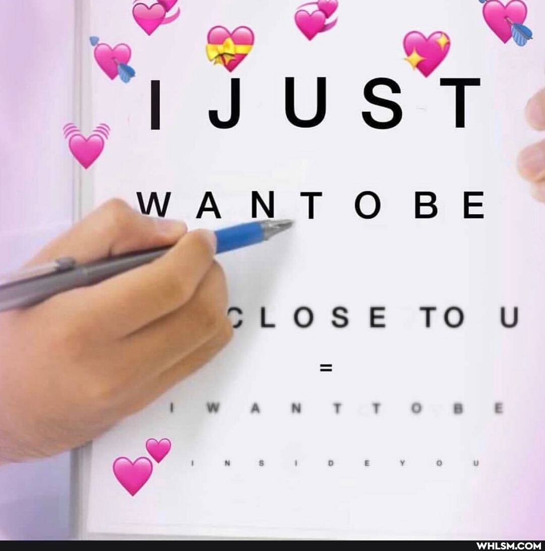 JUST
WANT BE
Dy
SLOSE TO UU
00