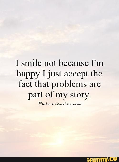 He was happy because