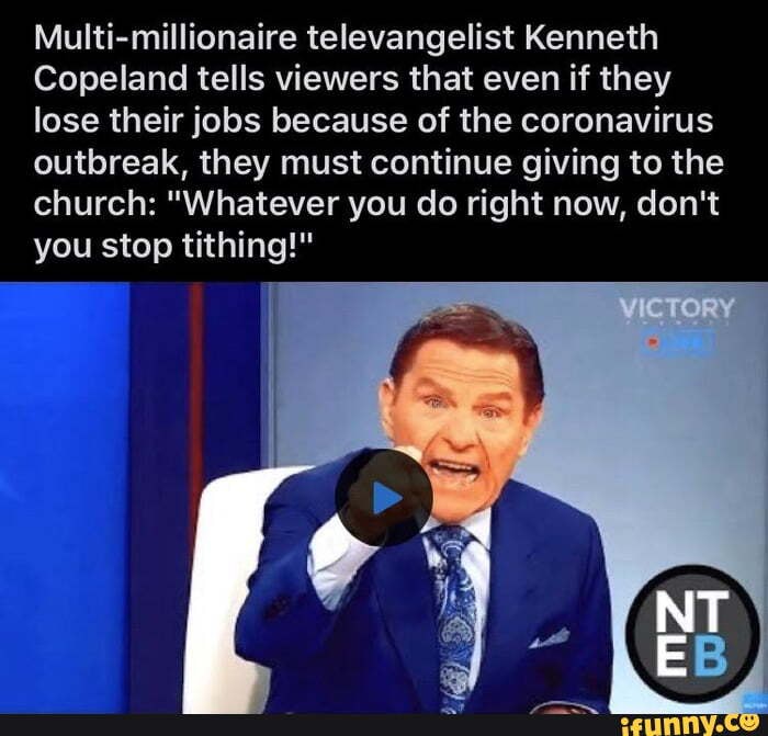 Multi-millionaire televangelist Kenneth Copeland tells viewers that ...