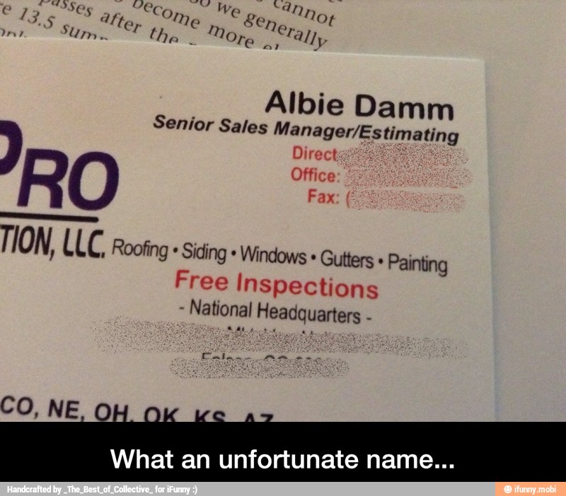 Senior Sales Manager/Estimating
Direct
Office
O
mm
TION, UC Roofing Siding Windows Gutters Painting
Free Inspections
National Headquarters What an unfortunate name... - What an unfortunate name...