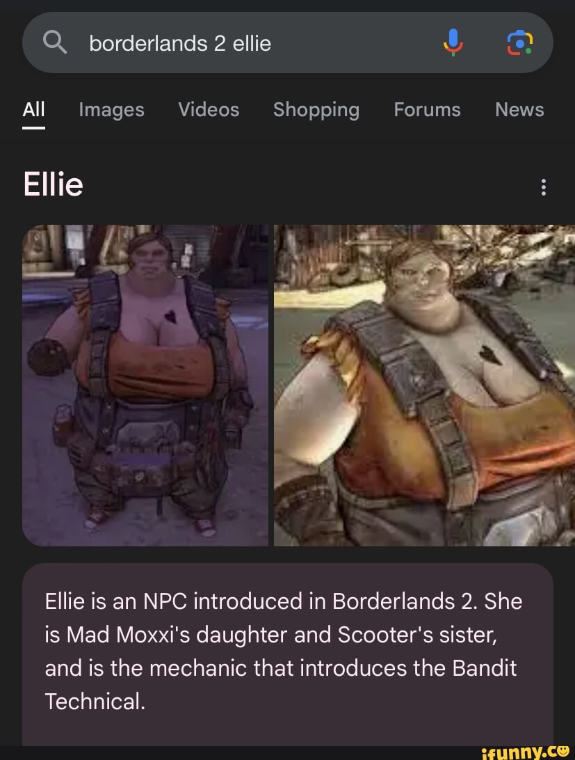 Q. borderlands 2 ellie All Images Videos Shopping Forums News Ellie less EE  hg Ellie is