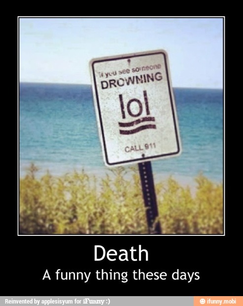 A funny thing these days