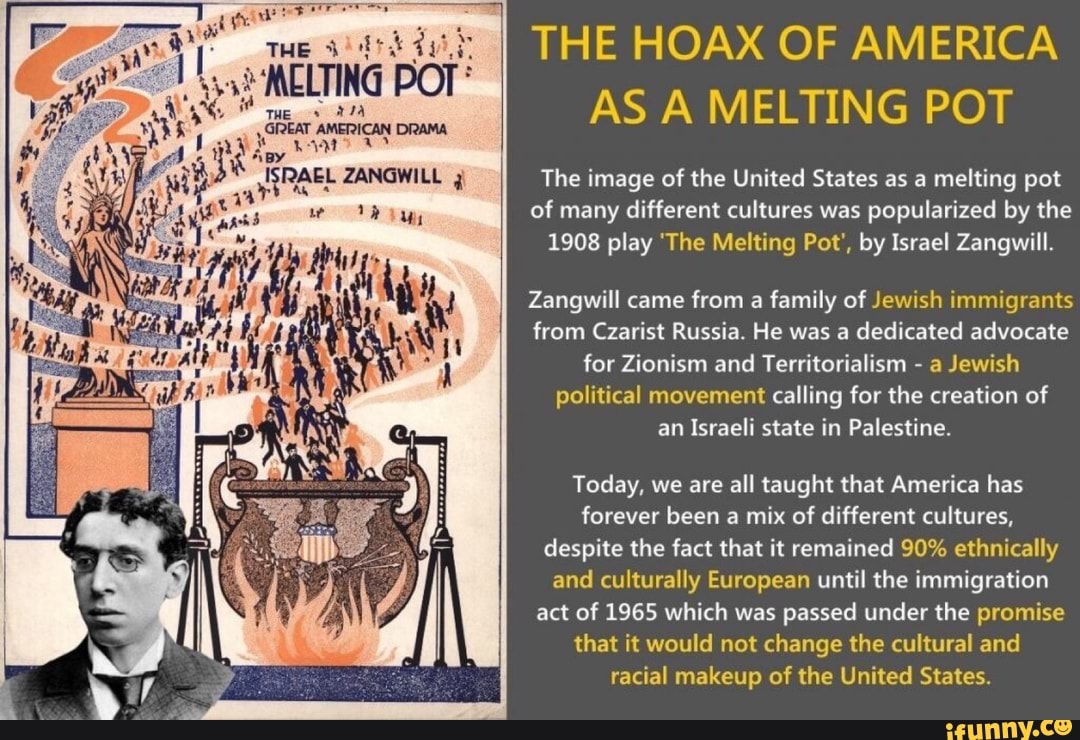 The Hoax Of America As A Melting Pot The Image Of The