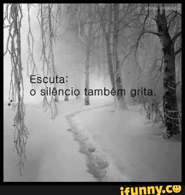 o silêncio tamb
"I Escuta:
PA
y