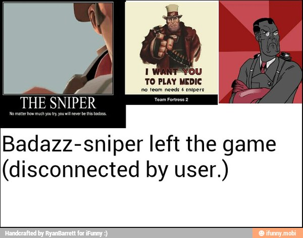 Badazz-sniper left the game
(disconnected by user.)