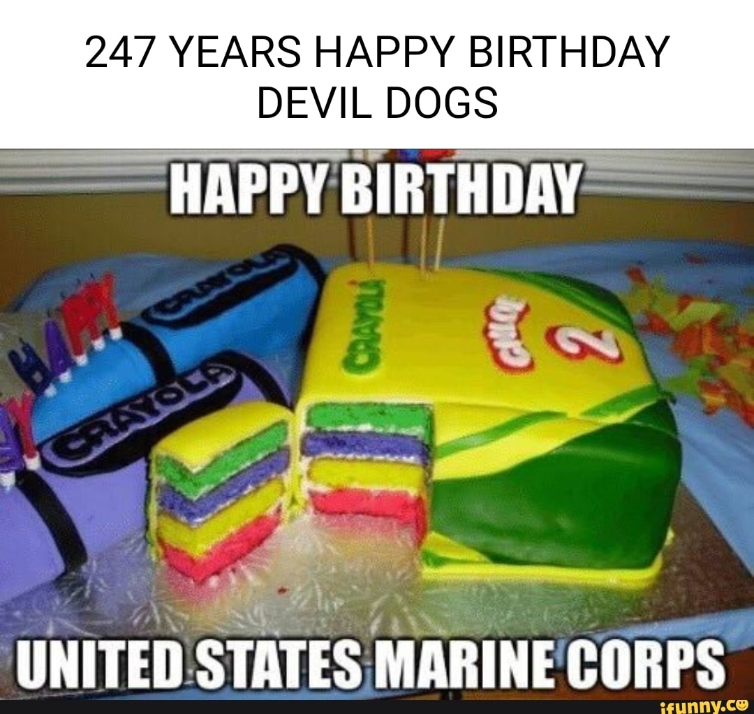 247 YEARS HAPPY BIRTHDAY DEVIL DOGS HAPPY BIRTHDAY UNITED STATES MARINE