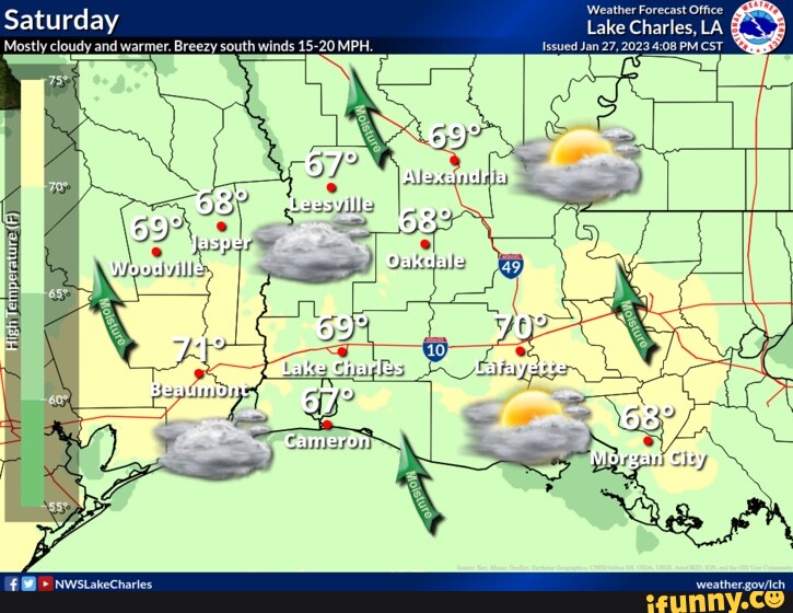 Weather Forecast Office Saturday Lake Charles, LA Mostly cloudy and warmer. Breezy south winds