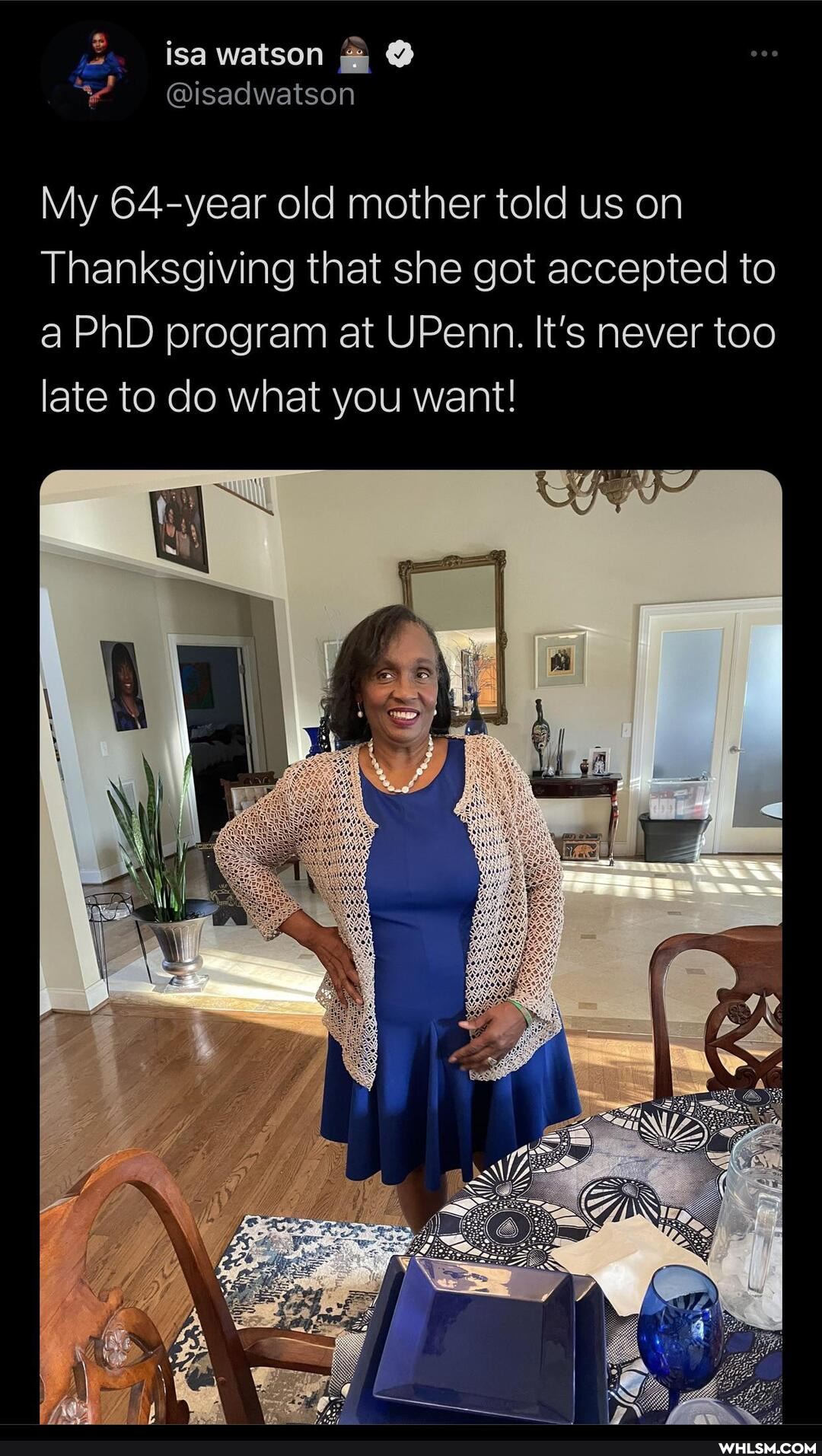 isawatson
@isadwatson
My 64-year old mother told us on
Thanksgiving that she got accepted to a PhD program at UPenn. It's never too late to do what you want!
Bee, ie