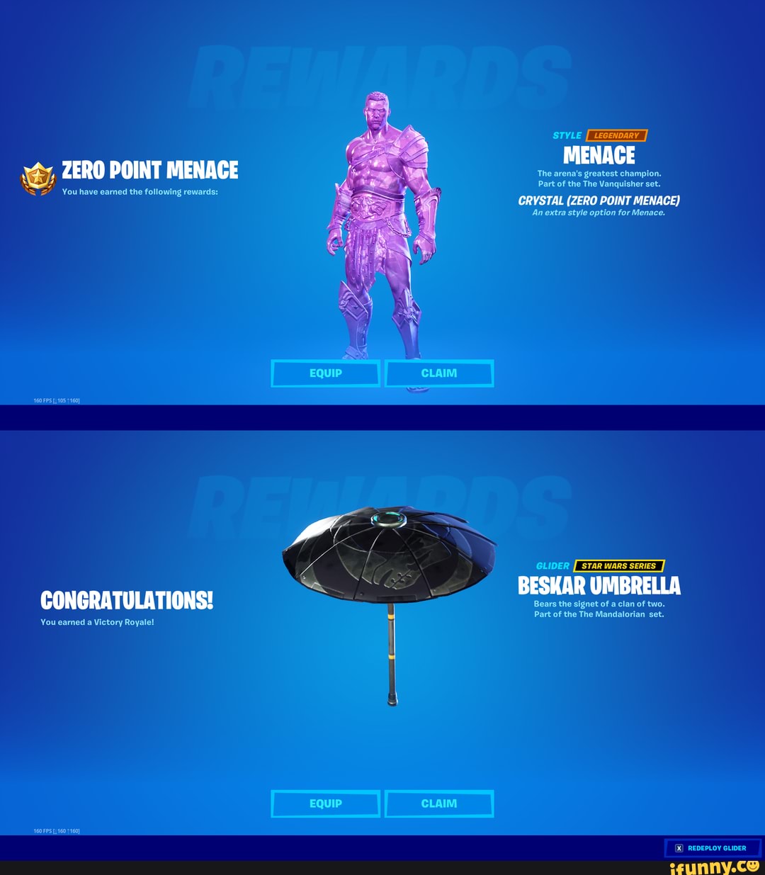 The arena's greatest champion.
Part of the The Vanquisher set.
GRYSTAL (ZERO POINT MENACE)
An extra style option for Menace.
ZERO POINT MENACE
You have earned the following rewards:
GLIDER
CONGRATULATIONS! BESKAR UMBRELLA
Part of the The Mandalorian set.
You earned a Victory Royale!