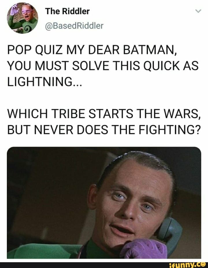 The Riddler @BasedRiddler POP QUIZ MY DEAR BATMAN, YOU MUST SOLVE THIS ...