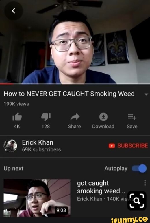 How to NEVER GET CAUGHT Smoking Weed 199K views 1@ 9! a = 128 Share ...