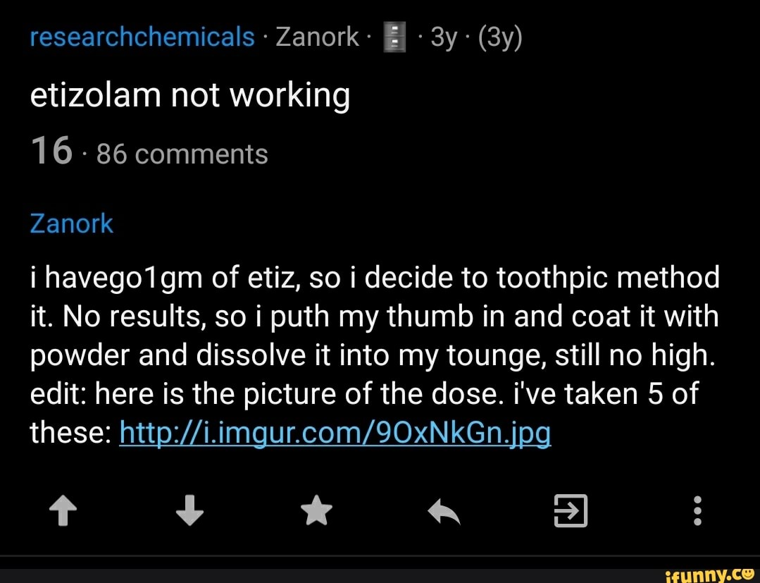 Etizolam Memes Best Collection Of Funny Etizolam Pictures On Ifunny
