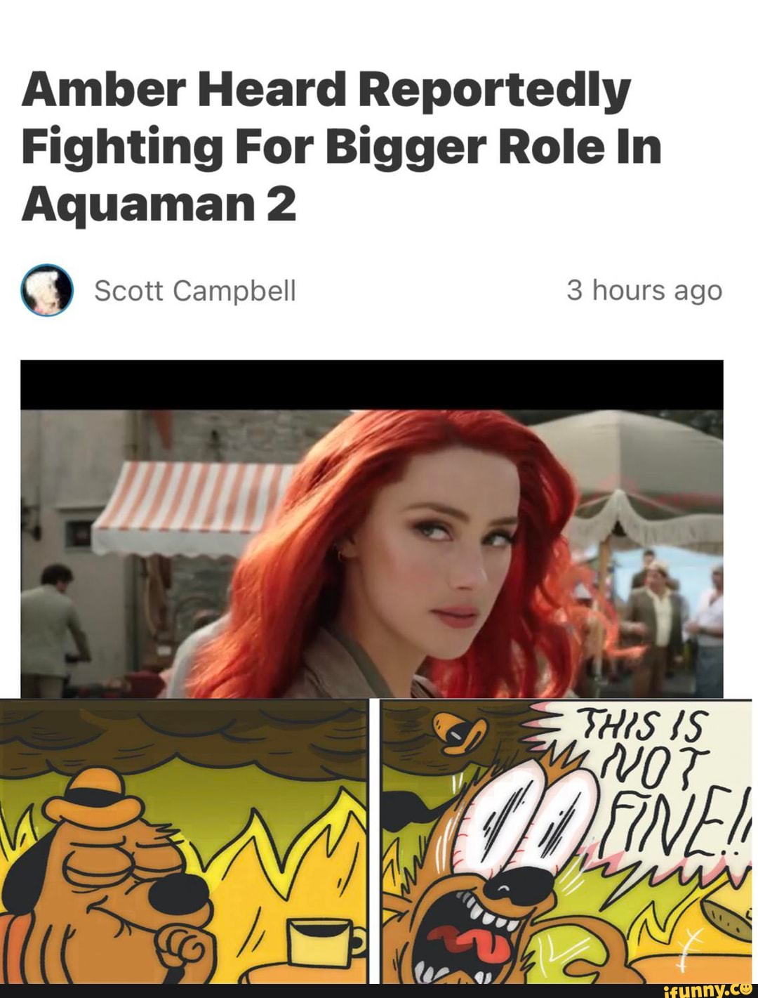 Amber Heard Reportedly
Fighting For Bigger Role In
Aquaman 2
Q Scott Campbell 3 hours ago
A/ Rs
->aw