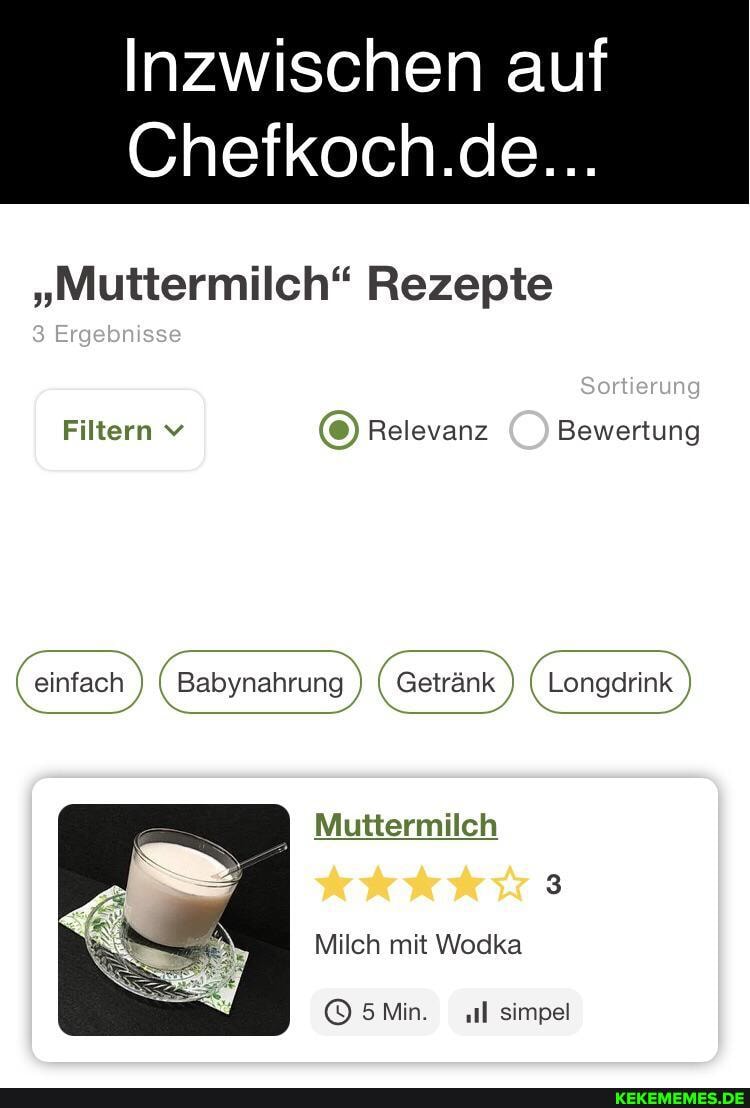 Inzwischen auf
Chefkoch.de...
"Muttermilch" Rezepte
Ergebnisse
Sortierung
Filtern v Relevanz Bewertung
(einfach ) ( Babynahrung ) ( Getränk ) Longdrink )
Muttermilch
Milch mit Wodka
5Min. "il simpel