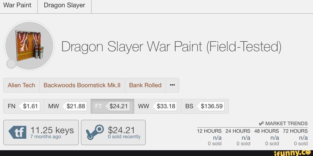 War Paint Dragon Slayer Dragon Slayer War Paint (FieldTested) Alien