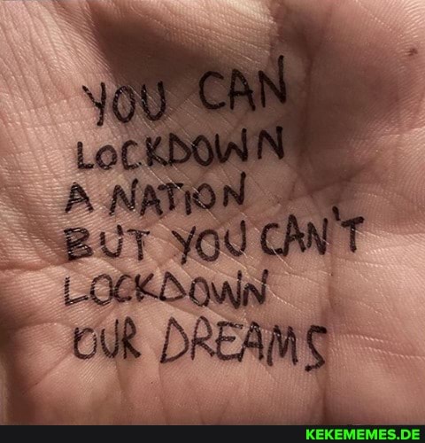 you
BUT LOCK
DREAME