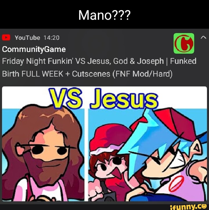 Mano??? YouTube CommunityGame Friday Night Funkin' VS Jesus, God ...