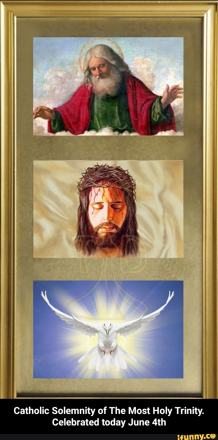 Catholic Solemnity of The Most Holy Trinity. Celebrated today June