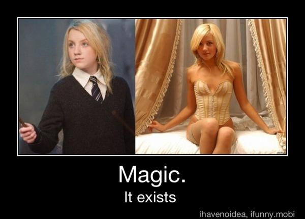 Magic. - Magic.
It exists
