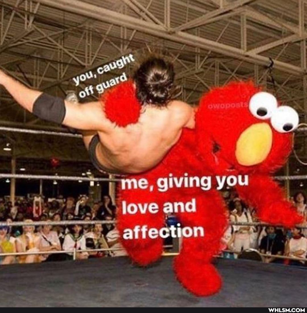 me, giving you
love