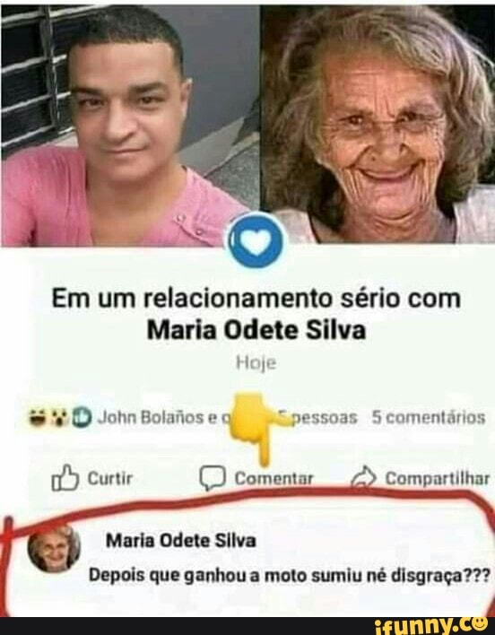 Em um relacionamento sério com
Maria Odete Silva
Hoje
John Bolanoseg Epessoas 5 comentários
Curtir
Comentar
Maria Odete Silva
Compartilhar
Depois que ganhou a moto sumiu né disgraça???