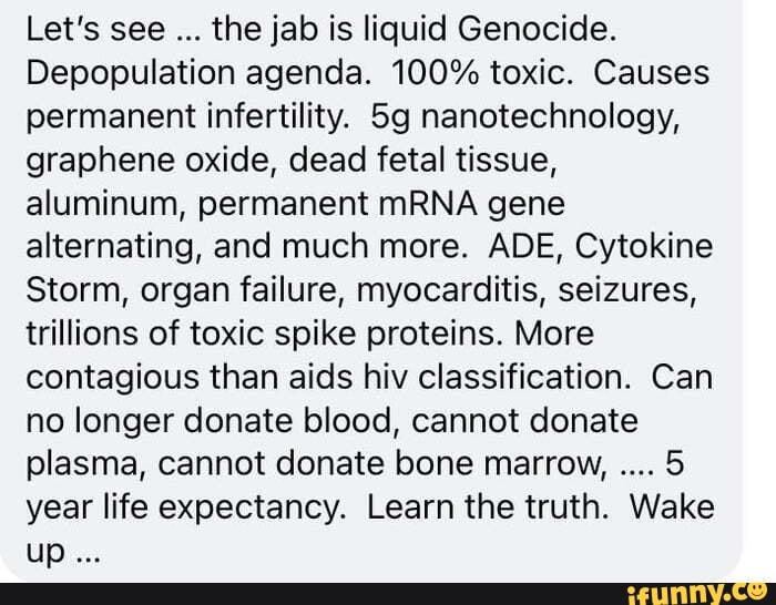 Let's see the jab is liquid Genocide. Depopulation agenda. 100 toxic