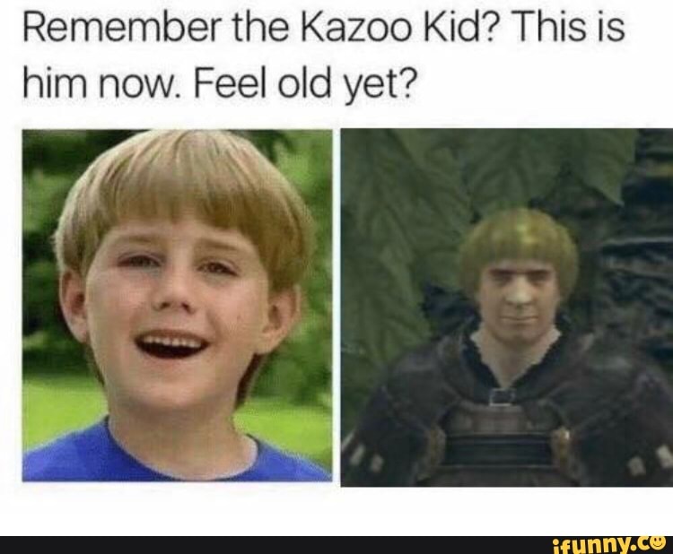 Remember The Kazoo Kid This Is Him Now Feel Old Yet Ifunny