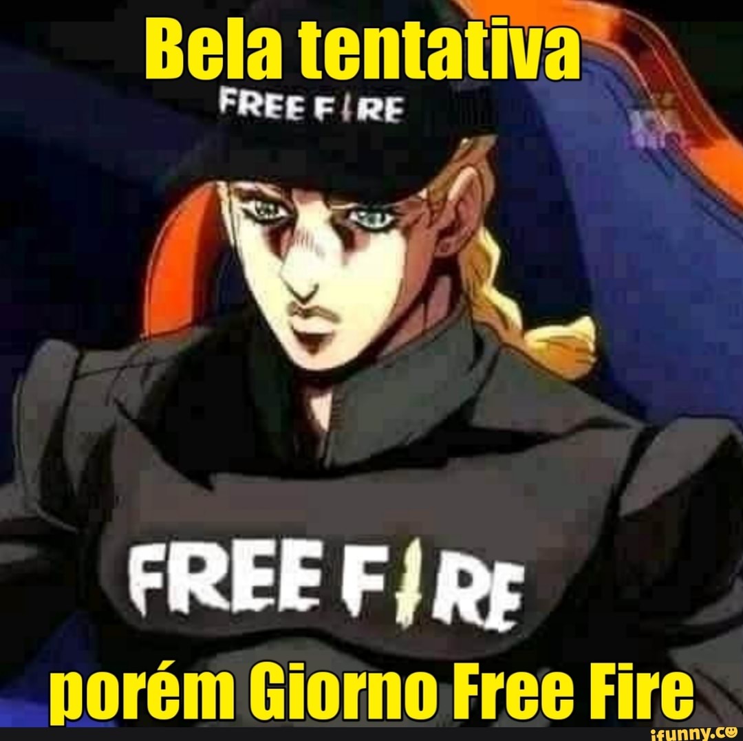 FREE F/ Re
norém Giorno Free Fire