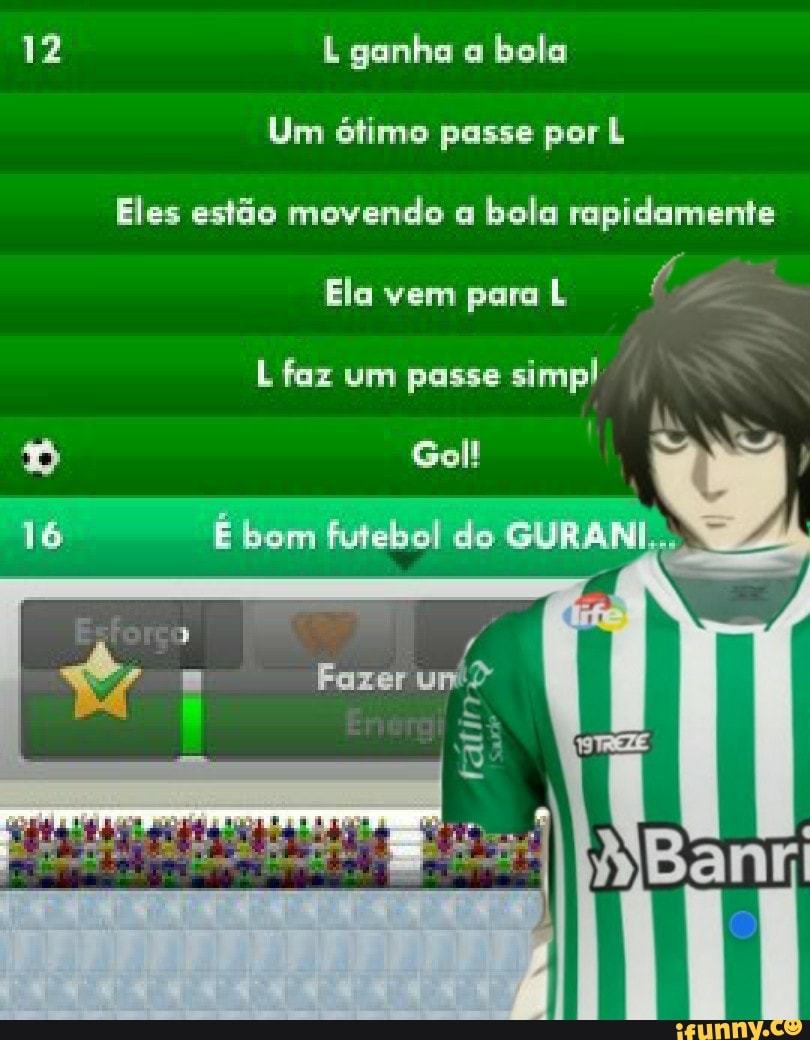 12 L ganha a bola
Um ótimo passe por L Eles estão movendo a bola rapidamente
Ela vem para L
L faz um passe simpl
do
fi