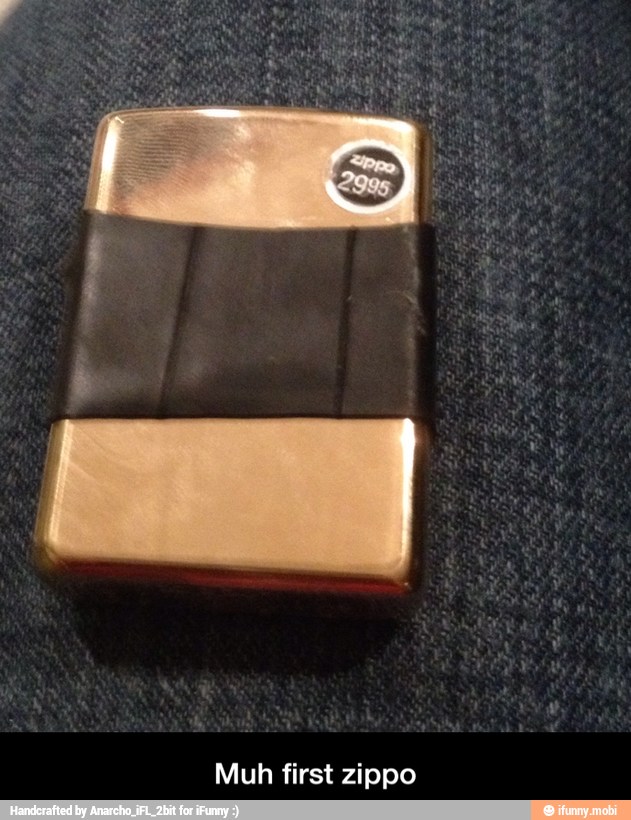 Muh first zippo - Muh first zippo