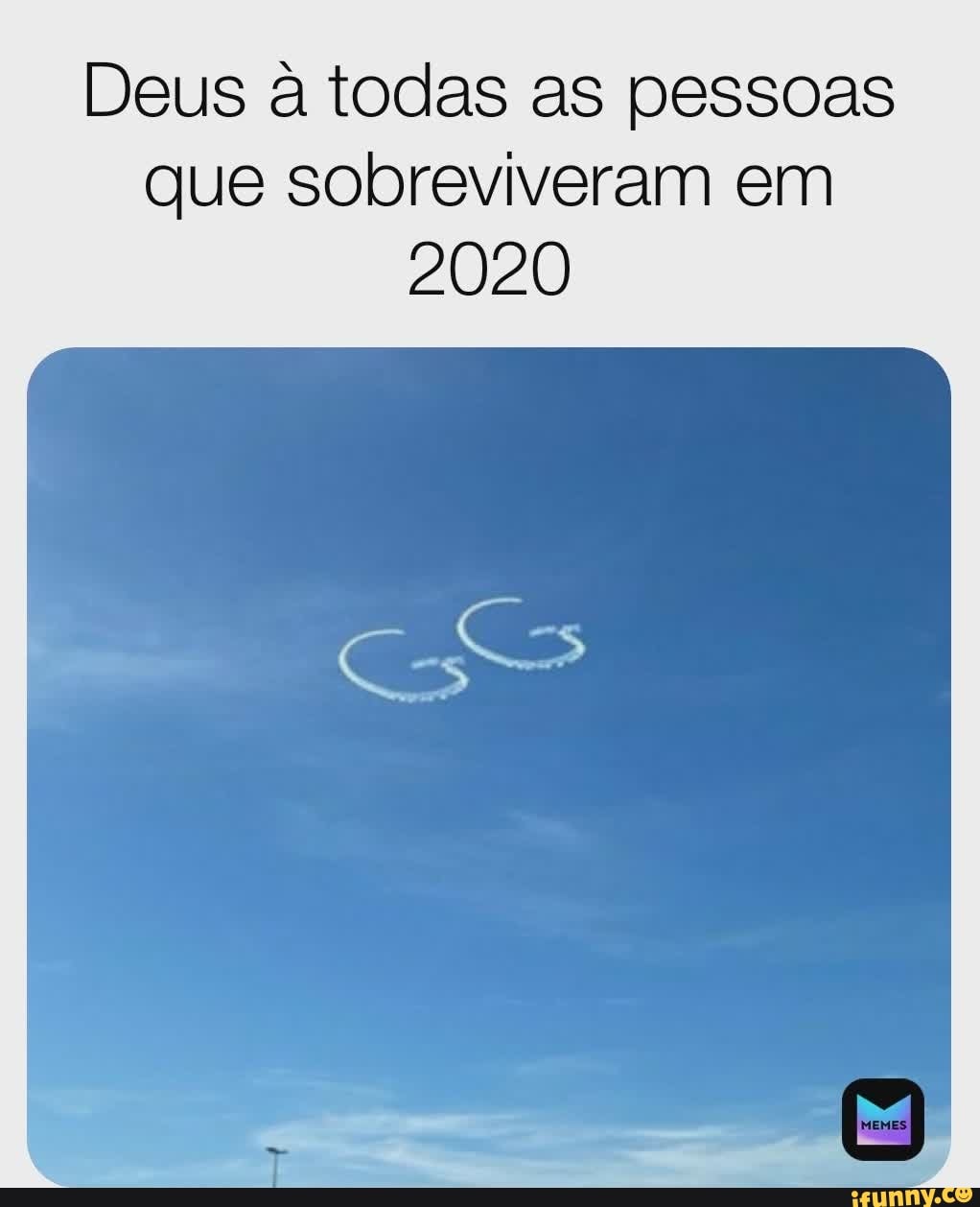 Deus a todas as pessoas que sobreviveram em
2020