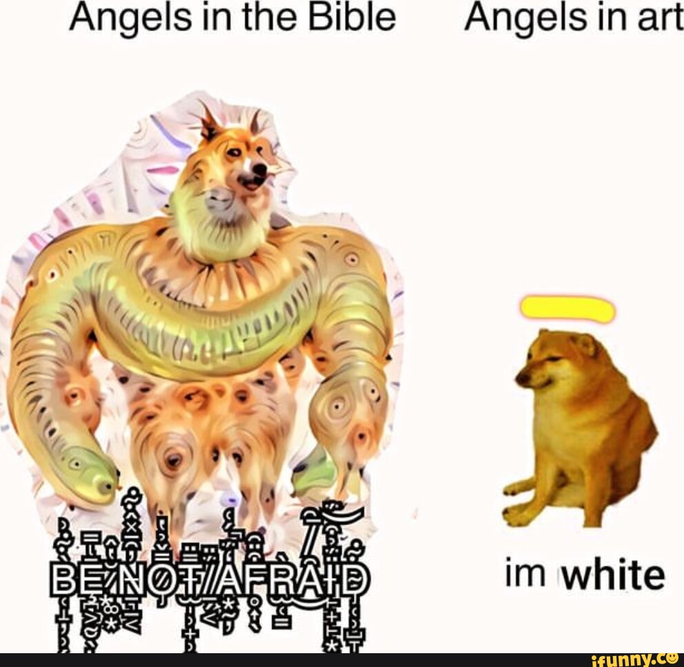 Angels inthe Bible Angels In art im white - iFunny