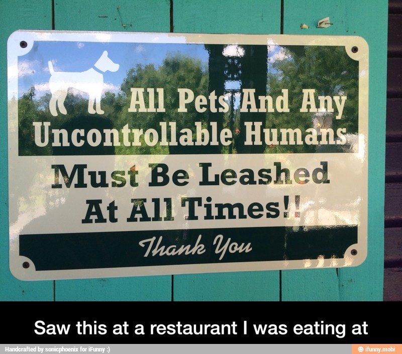 Must
Be E Ene
At All Times!'
Saw this at a restaurant I was eating at - Saw this at a restaurant I was eating at