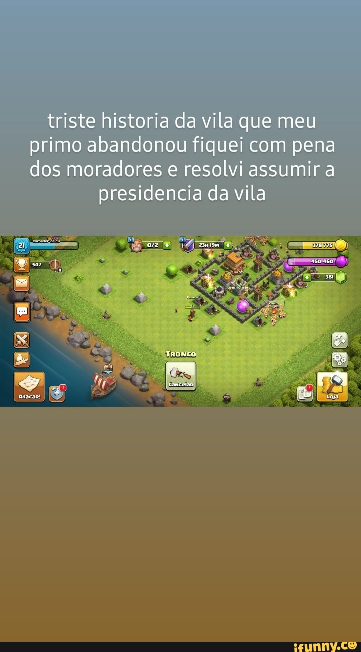 triste historia da vila que meu primo abandonou fiquei com pena dos moradores e resolvi assumir a es ia da vila