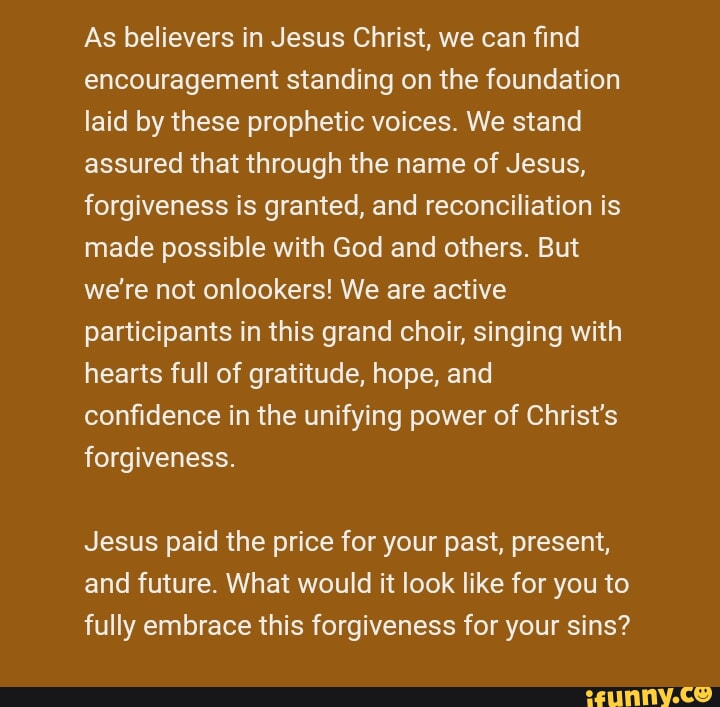 As believers in Jesus Christ, we can find encouragement standing on the ...