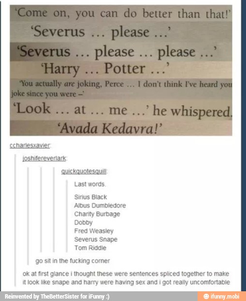 Last words, Sinus Black Albus Dumbledore Charity Burbage Dodoy Fred ...