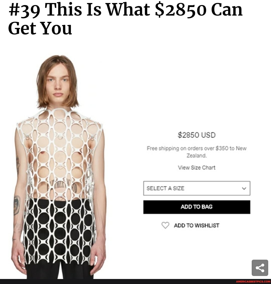 #39 This Is What SS) Can
Get You
$2850 USD Free shipping on orders over $360 to New
View Size
SELECT SIZE
ADD TO BAG
ADD TO WISHLIST