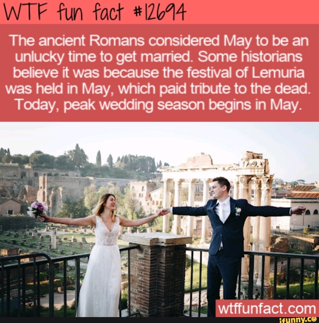 fun-fact-the-ancient-romans-considered-may-to-be-an-unlucky-time-to-get