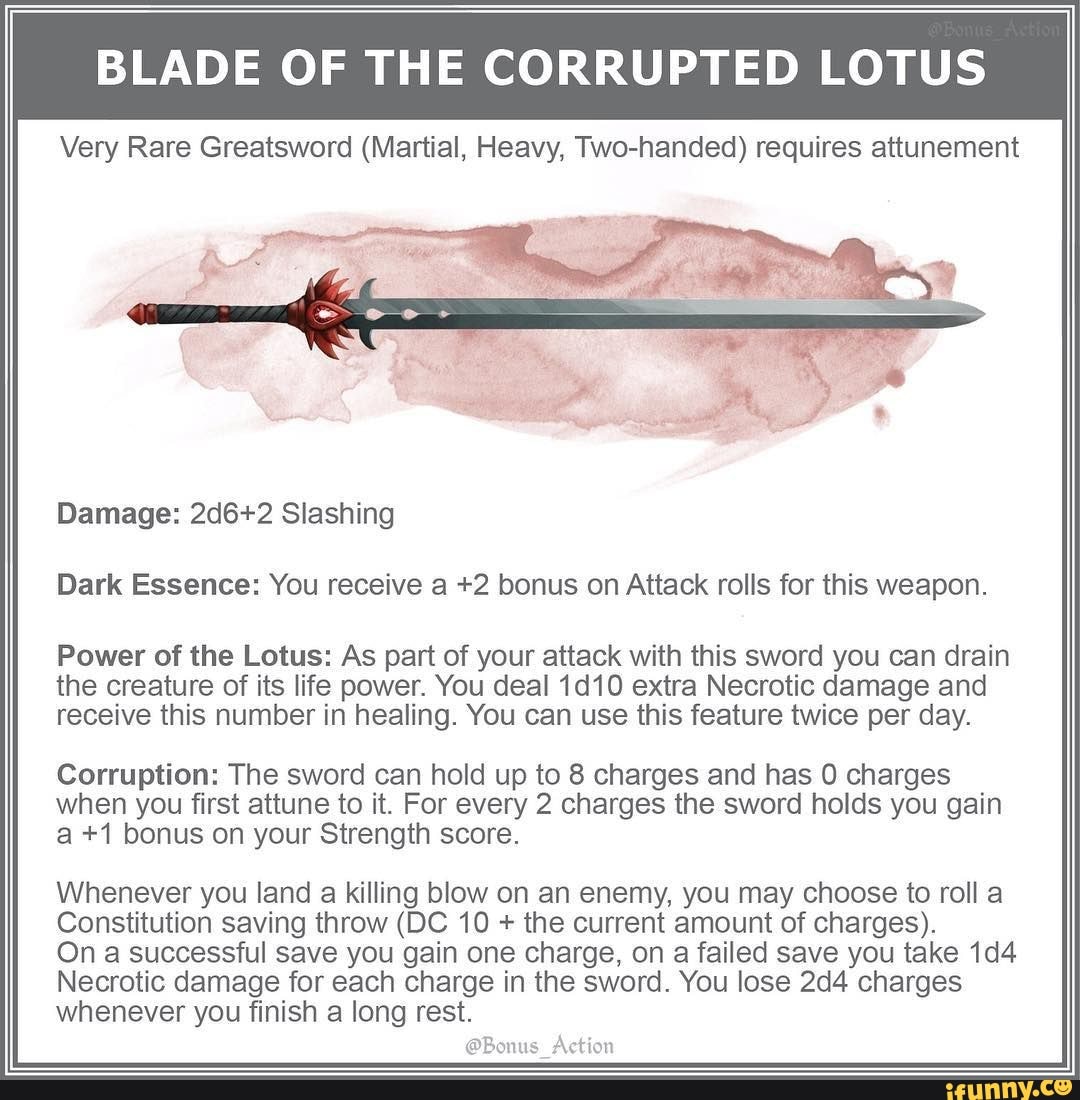 BLADE OF THE CORRUPTED LOTUS Very Rare Greatsword (Martial, Heavy, Two ...