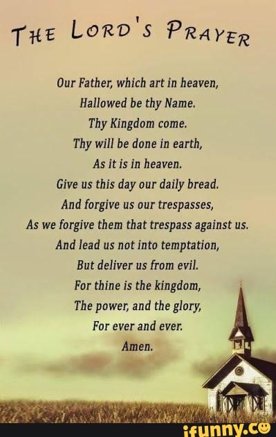 THE LorD's PRAYER Our Father, which art in heaven, Hallowed be thy Name ...